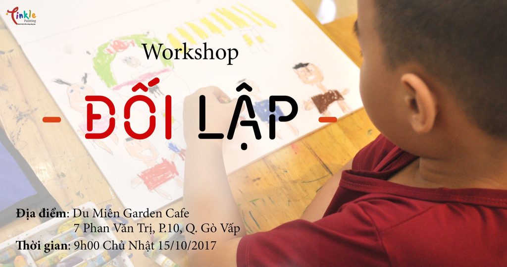 Workshop Vẽ Sáng Tạo Đối Lập